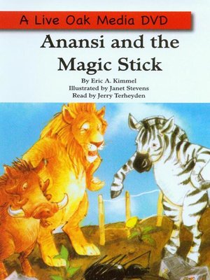 cover image of Anansi and the Magic Stick